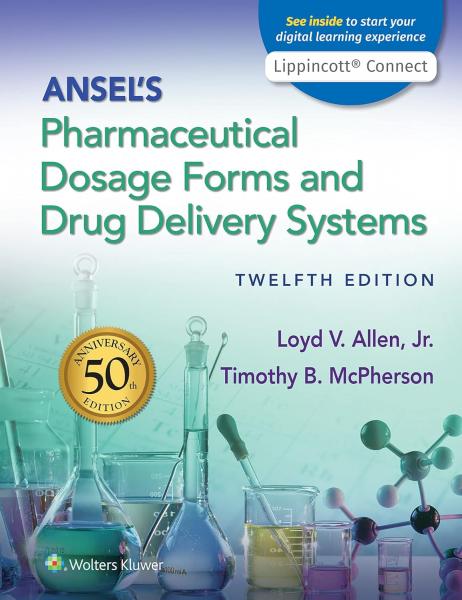 Ansels Pharmaceutical Dosage Forms and Drug Delivery Systems  2023 - فارماکولوژی